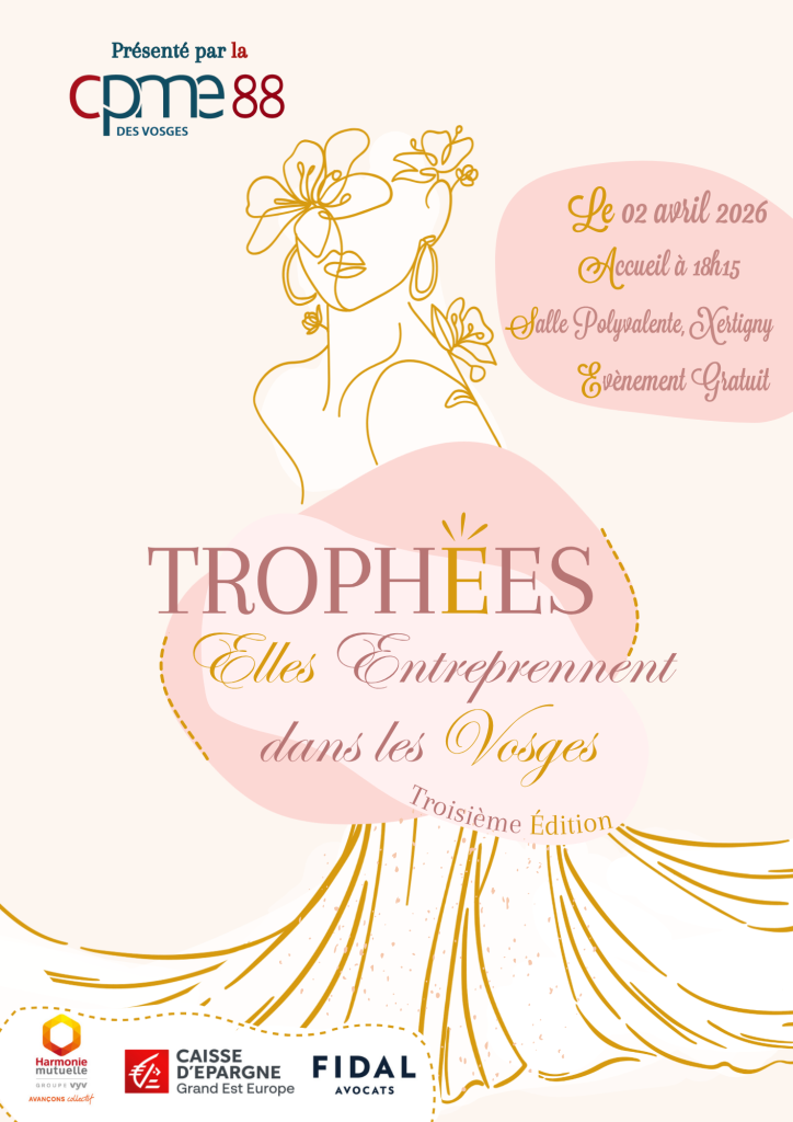 Trophées CPME Vosges 2026 « Elles entreprennent dans les Vosges »